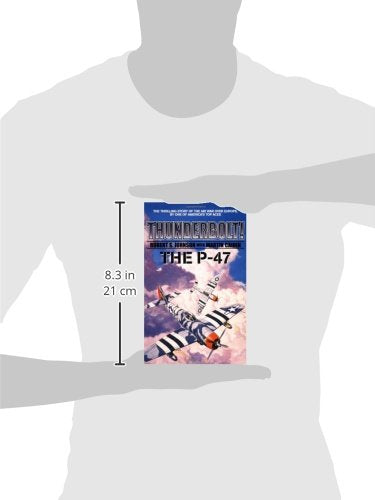 Thunderbolt! The P-47 (Military History (Ibooks))