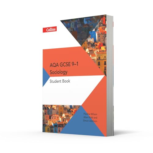 GCSE Sociology 9-1 - AQA GCSE Sociology Student Book (AQA GCSE (9-1) Sociology)