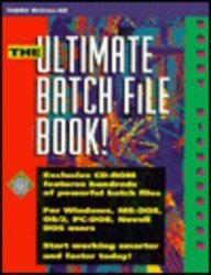 The Ultimate Batch File Book!/Book and Cd Rom