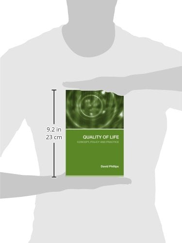 Quality of Life: Concept, Policy and Practice