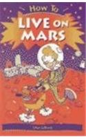 How to Live on Mars