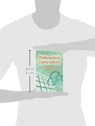 Mathematical Conversations: Multicolor Problems, Problems in the Theory of Numbers, and Random Walks (Dover Books on Mathematics)