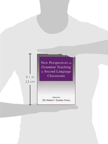 New Perspectives on Grammar Teaching in Second Language Classrooms (ESL & Applied Linguistics Professional Series)