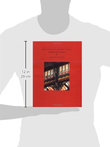 The British Market Hall: A Social and Architectural History