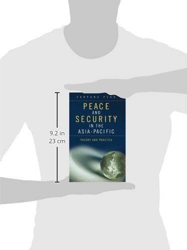 Peace and Security in the Asia-Pacific: Theory and Practice (Praeger Security International)