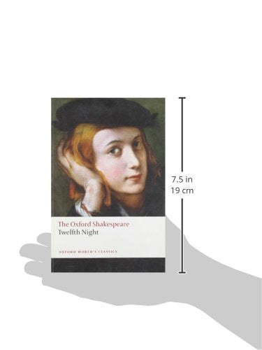 Twelfth Night, or What You Will: The Oxford ShakespeareTwelfth Night, or What You Will (Oxford World's Classics)