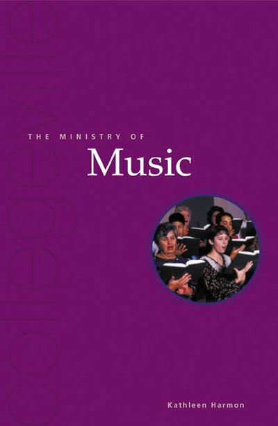 The Ministry Of Music: Singing the Paschal Mystery (Collegeville Ministry)