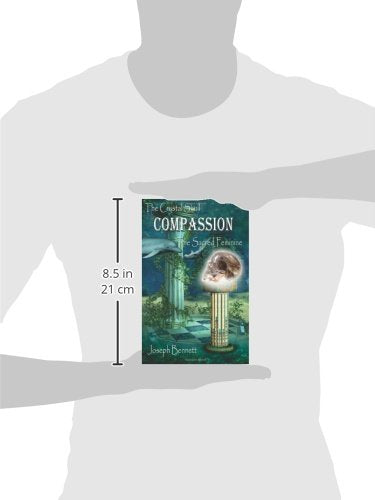 The Crystal Skull Compassion: The Sacred Feminine — back cover