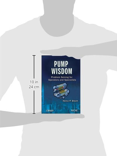Pump Wisdom: Problem Solving for Operators and Specialists