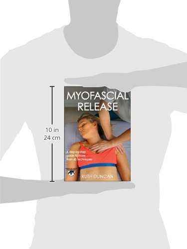 Myofascial Release (Hands-On Guides for Therapists)
