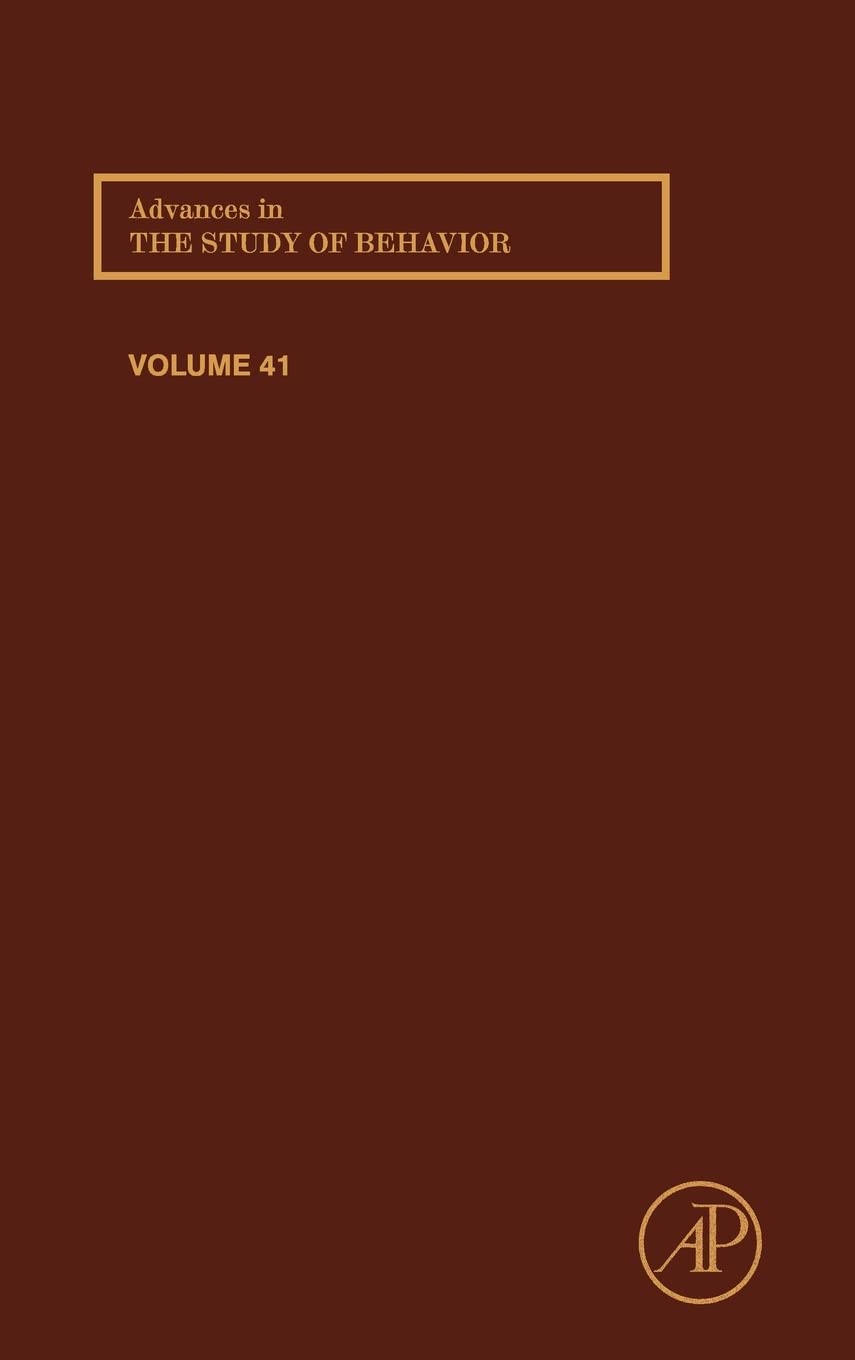 Advances in the Study of Behavior (Volume 41)