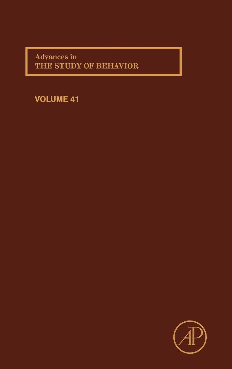 Advances in the Study of Behavior (Volume 41)