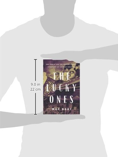The Lucky Ones: One Family and the Extraordinary Invention of Chinese America