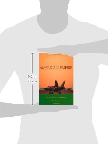 American Empire: The Realities and Consequences of U.S. Diplomacy