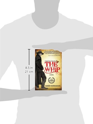 The Whip: a novel inspired by the story of Charley Parkhurst