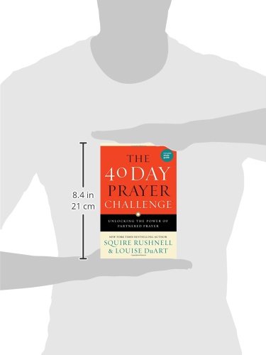 The 40 Day Prayer Challenge: Unlocking the Power of Partnered Prayer