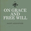 On Grace and Free Will