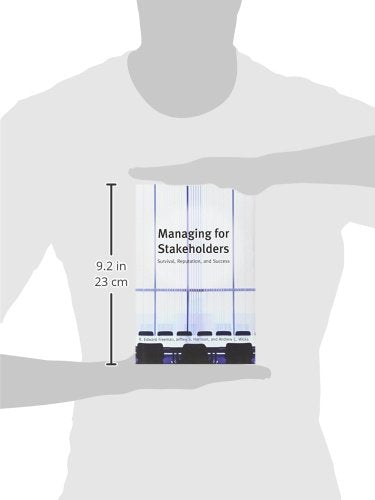 Managing for Stakeholders: Survival, Reputation, and Success (The Business Roundtable Institute for Corporate Ethics Series in Ethics and Lead)