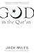 God in the Qur'an (God in Three Classic Scriptures)