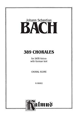 389 Chorales for SATB Voices with German text (German Edition)