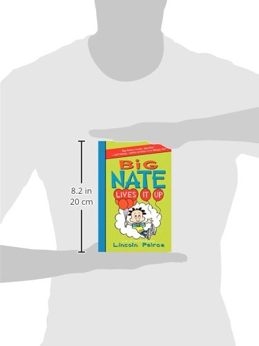 Big Nate Lives It Up (Big Nate, 7) by Peirce, Lincoln