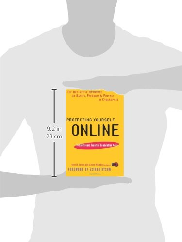 Protecting Yourself Online: The Definitive Resource on Safety and Privacy in Cyberspace