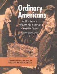 Ordinary Americans: U.S. History Through the Eyes of Everyday People