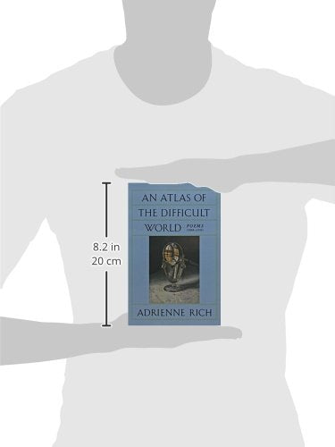 An Atlas of the Difficult World: Poems 1988-1991