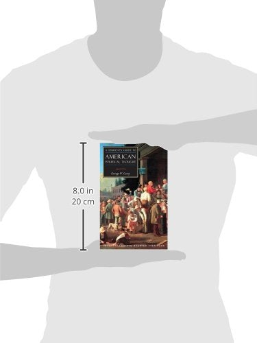 A Student's Guide to American Political Thought (Guides to Major Disciplines)