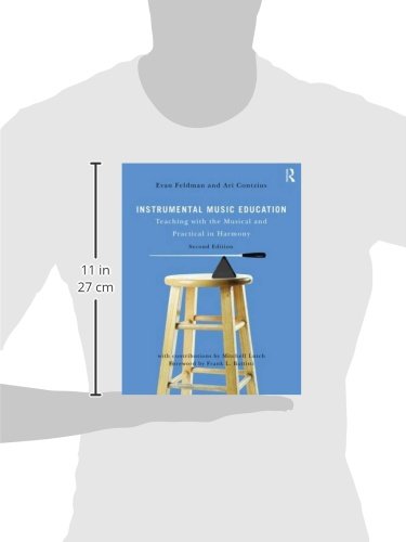 Instrumental Music Education: Teaching with the Musical and Practical in Harmony