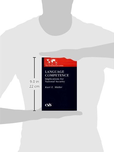 Language Competence: Implications for National Security (The Washington Papers)