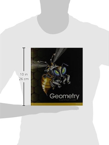 Geometry: Common Core Grade 10 by Pearson Education, Inc.