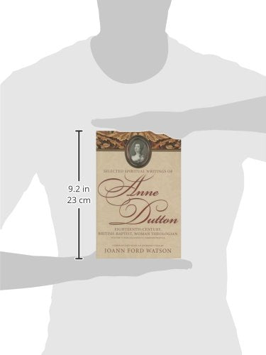 Miscellaneous Correspondence (Selected Spiritual Writings of Anne Dutton: Eighteenth-Century, British, Woman Theologian)