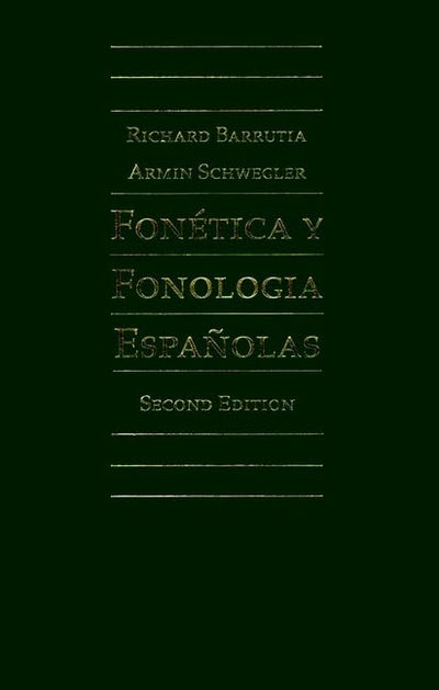 Fonetica Y Fonologia Espanolas : Teoria Y Practica