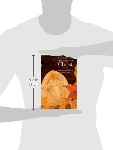 The Unity of Christ: Continuity and Conflict in Patristic Tradition