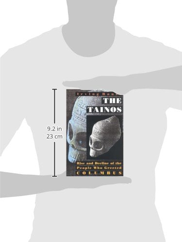 The Tainos: Rise and Decline of the People Who Greeted Colum