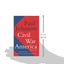 Civil War America: 1850-1870