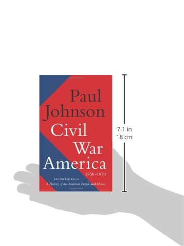 Civil War America: 1850-1870