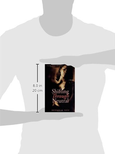 Shifting Through Neutral