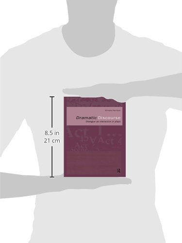 Dramatic Discourse (Dialogue as Interaction in Plays)