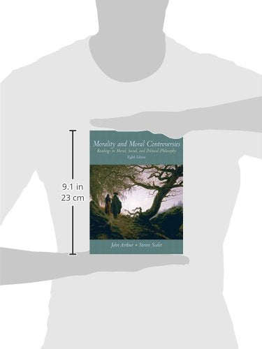 Morality and Moral Controversies: Readings in Moral, Social