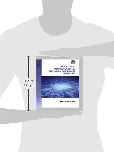 The HCS12 / 9S12: An Introduction to Software and Hardware Interfacing
