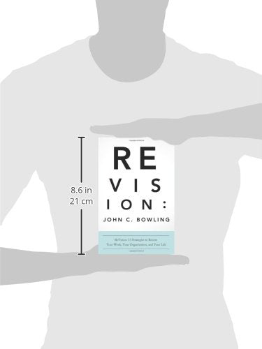 ReVision: 13 Strategies to Renew Your Work, Your Organization, & Your Life