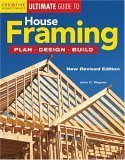 House Framing: Plan, Design, Build (Creative Homeowner Ultimate Guide)