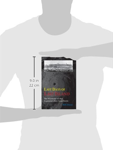 Last Days of Last Island: The Hurricane of 1856, Louisiana's First Great Storm