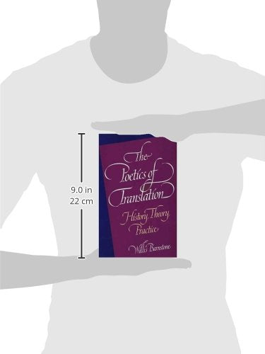 The Poetics of Translation: History, Theory, Practice