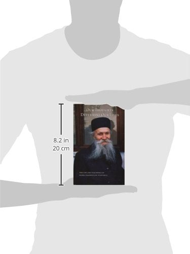 Our Thoughts Determine Our Lives: The Life and Teachings of Elder Thaddeus of Vitovnica