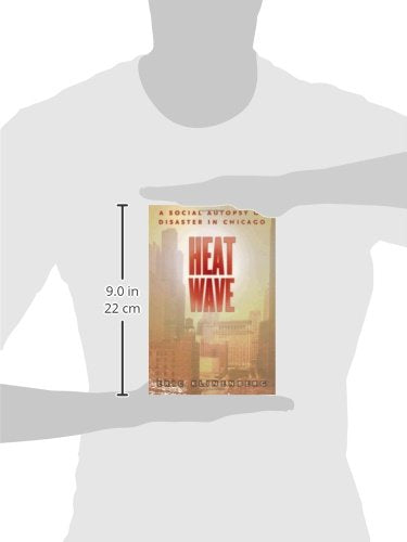 Heat Wave: A Social Autopsy of Disaster in Chicago