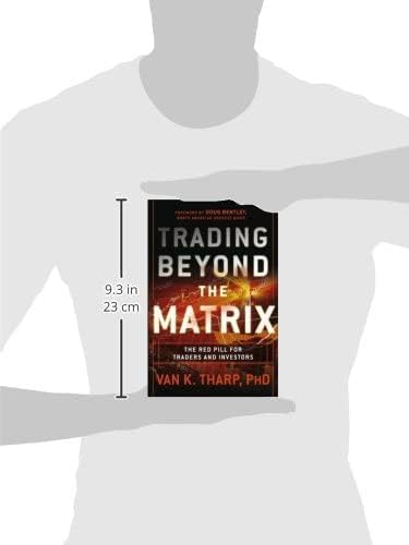 Trading Beyond the Matrix: The Red Pill for Traders and Investors