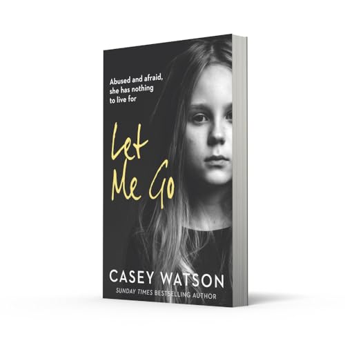 Let Me Go: Abused and Afraid, She Has Nothing to Live for